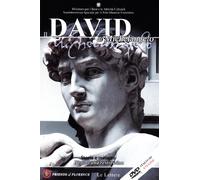 Il David di Michelangelo. Storia e restauro
