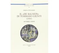 Il «De balneis» di Tommaso Giunti (1553)