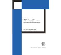 Il De Fato di Cicerone: un commento tematico
