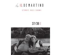 Il De Martino. Storie voci suoni (2024). Vol. 37-38 - [I.S.R.Pt Editore]