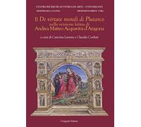 Il «De virtute morali» di Plutarco nella versione latina di Andrea Matteo Acquaviva d'Aragona. Ediz. bilingue