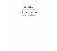 Il debito del vivente. Ascesi e capitalismo