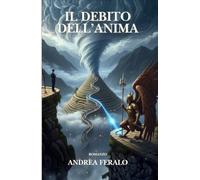Il Debito dell'Anima + Colonna Sonora: Alcune anime non appartengono a chi le abita