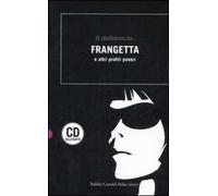 Il deboscio. Frangetta e altri profili poveri. Con CD Audio