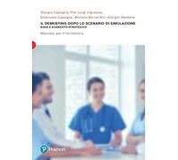 Il debriefing dopo lo scenario di simulazione. Base e avanzato-strategico. Manuale per il facilitatore
