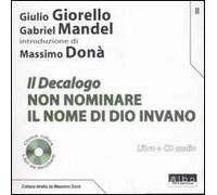 Il Decalogo. Con CD Audio. Vol. 2: Non nominare il nome di Dio invano
