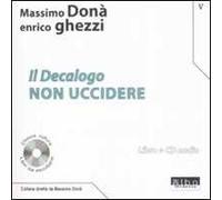 Il Decalogo. Con CD Audio. Vol. 5: Non uccidere