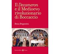 Il «Decameron» e il Medioevo rivoluzionario di Boccaccio