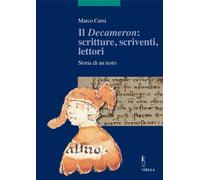 Il "Decameron": scritture, scriventi, lettori. Storia di un testo.