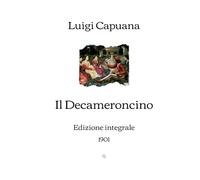 Il Decameroncino: Edizione integrale (1901)