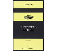 Il decennio dell'io