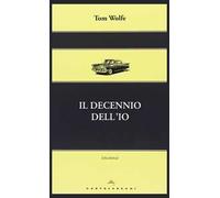 Il decennio dell'io
