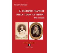 Il decennio francese nella terra di Pisticci - 2022 - Youcanprint