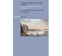 Il «decennio inglese» 1806-1815 in Sicilia. Bilancio storiografic