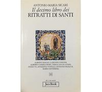 Il decimo libro dei ritratti di santi