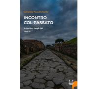 Il declino degli dèi. Vol. 6: Incontro col passato - 2026 - NeP e