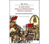 Il declino della Cristianità sotto l'Islam