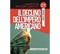 Il declino dell'Impero Americano