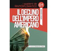 Il declino dell'Impero Americano