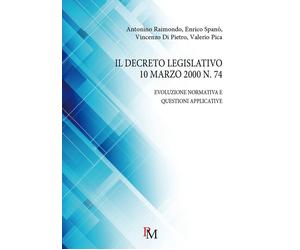 Il decreto legislativo 10 marzo 2000 n. 74. Evoluzione normativa