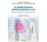 Il defibrillatore sottocutaneo S-ICD. Storia, evoluzione e pratica clinica
