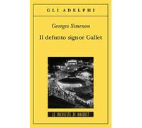 Il defunto signor Gallet