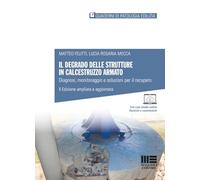 Il degrado delle strutture in calcestruzzo armato