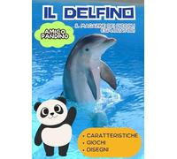 IL DELFINO: il magazine per i piccoli esploratori