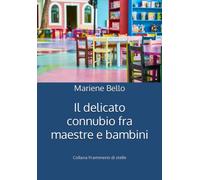 Il delicato connubio fra maestre e bambini