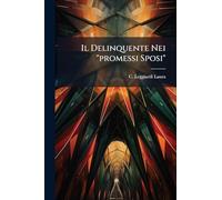Il Delinquente Nei "promessi Sposi"