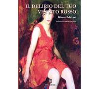 Il delirio del tuo vestito rosso