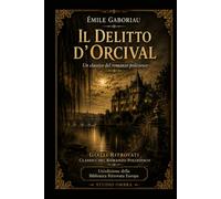 Il delitto d’Orcival: Un classico del romanzo poliziesco