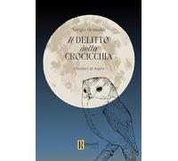 Libri Grimaldi Sergio - Il Delitto Della Crocicchia. I Misteri Di Aspra