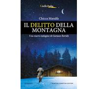 Il delitto della montagna. Una nuova indagine di Gaetano Ravidà