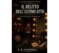 il delitto dell'ultimo atto