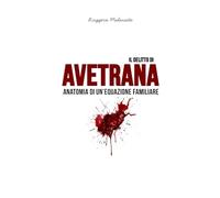 Il delitto di Avetrana: Anatomia di un'equazione familiare