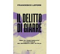 Il delitto di Giarre. 1980: un «caso insoluto» e le battaglie del movimento LGBT+ in Italia
