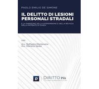 Il delitto di lesioni personali stradali e la sanzione della sospensione e revoca della patente di guida