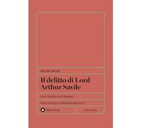Il delitto di Lord Arthur Savile. Uno studio sul dovere