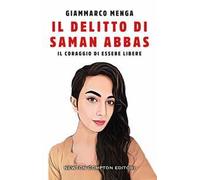 Il delitto di Saman Abbas. Il coraggio di essere libere