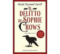 Il delitto di Sophie Crows. La prima indagine di Nell Ward