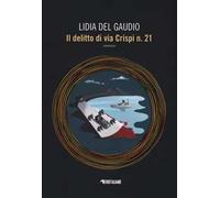 Il delitto di via Crispi n. 21