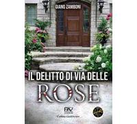 Il delitto di via delle Rose