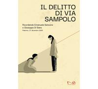 Il delitto di via Sampolo. Ricordando Emanuela Sansone e Giuseppa Di Sano....