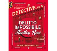 Il delitto impossibile a Tootley Row. Il detective sei tu