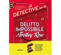 Il delitto impossibile a Tootley Row. Il detective sei tu - 2026