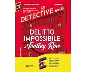 Il delitto impossibile a Tootley Row. Il detective sei tu