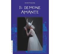Libri Dion Fortune - Il Demone Amante