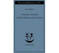 Il demone di Socrate. I ritardi della punizione divina