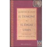 Il demone e il Dalai Lama. Tra Tibet e Cina, mistica di un triplice omicidio